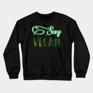 Sexy Vegan Crewneck Sweatshirt